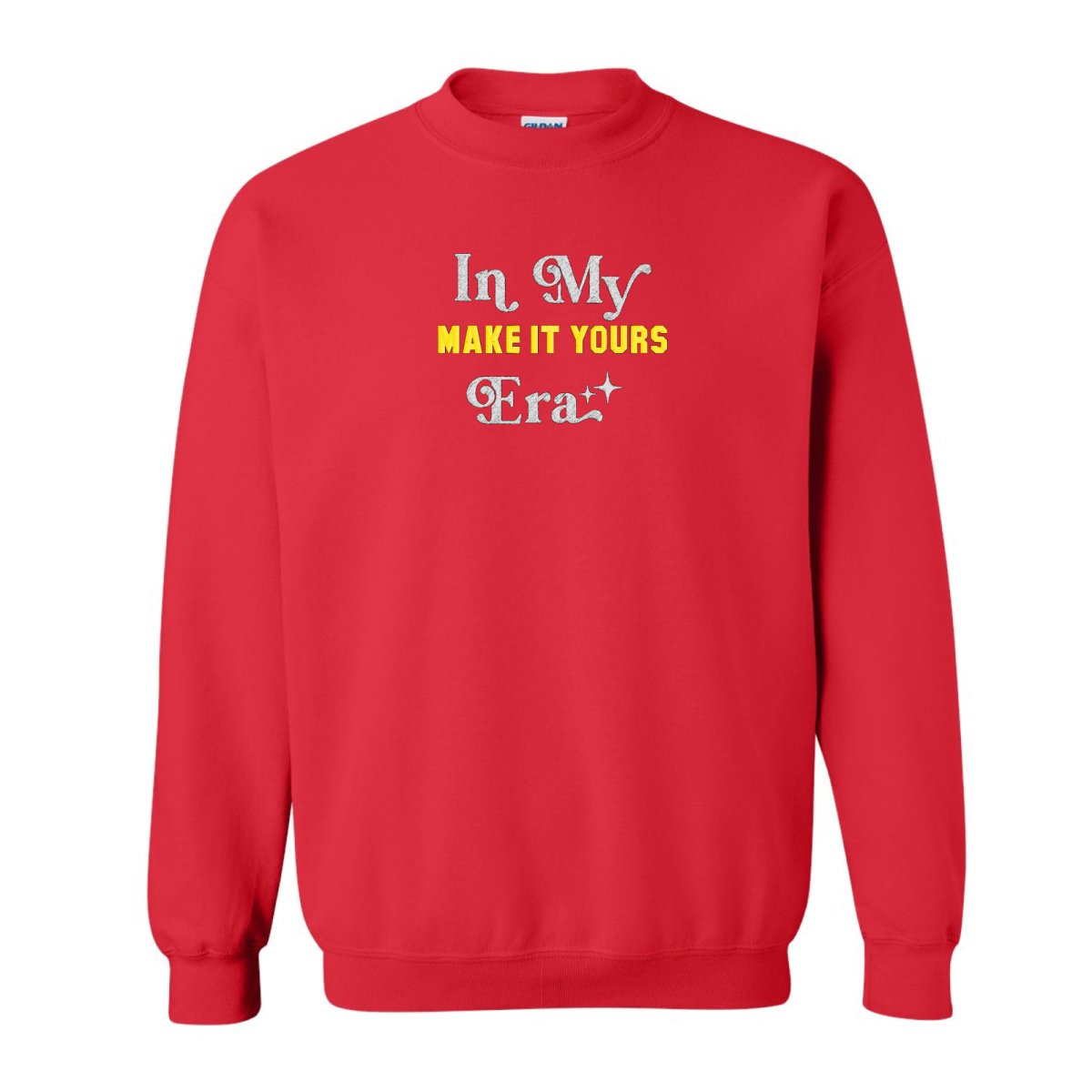 Make It Yours™ 'In My ___ Era' Crewneck Sweatshirt