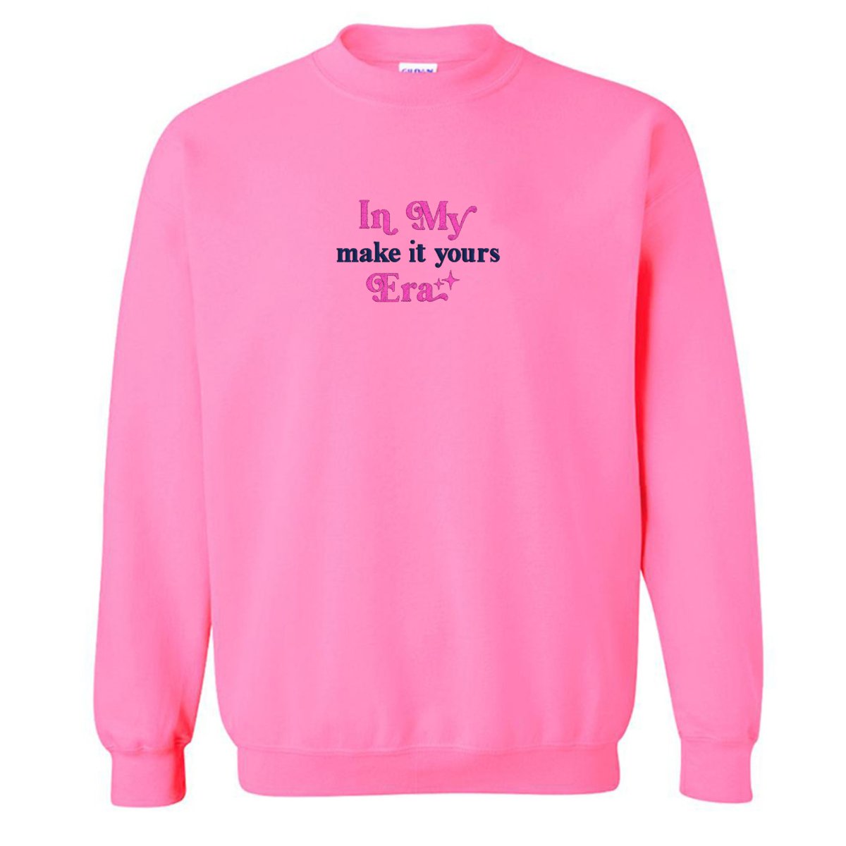 Make It Yours™ 'In My ___ Era' Crewneck Sweatshirt