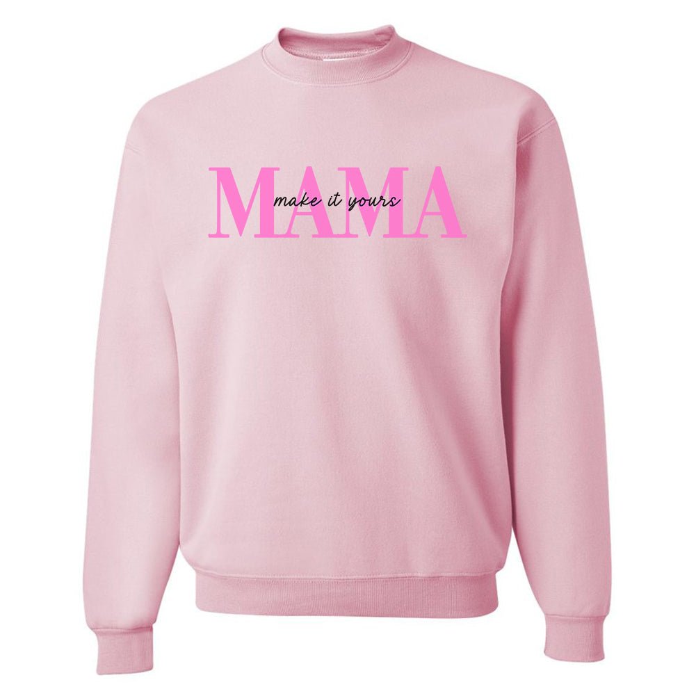 Make It Yours™ 'Mama' Crewneck Sweatshirt
