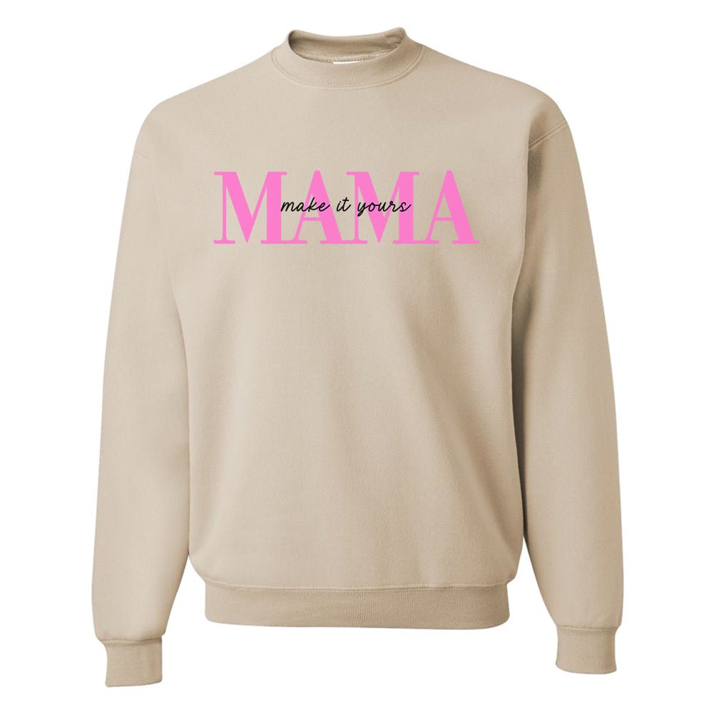 Make It Yours™ 'Mama' Crewneck Sweatshirt