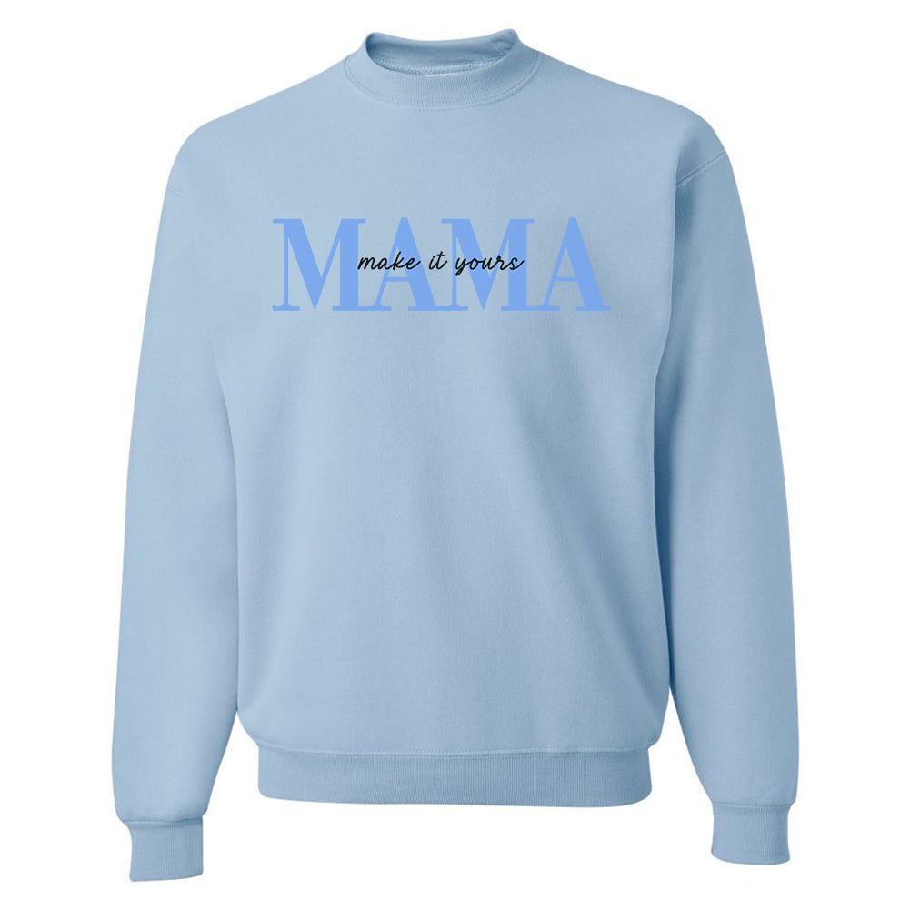 Make It Yours™ 'Mama' Crewneck Sweatshirt