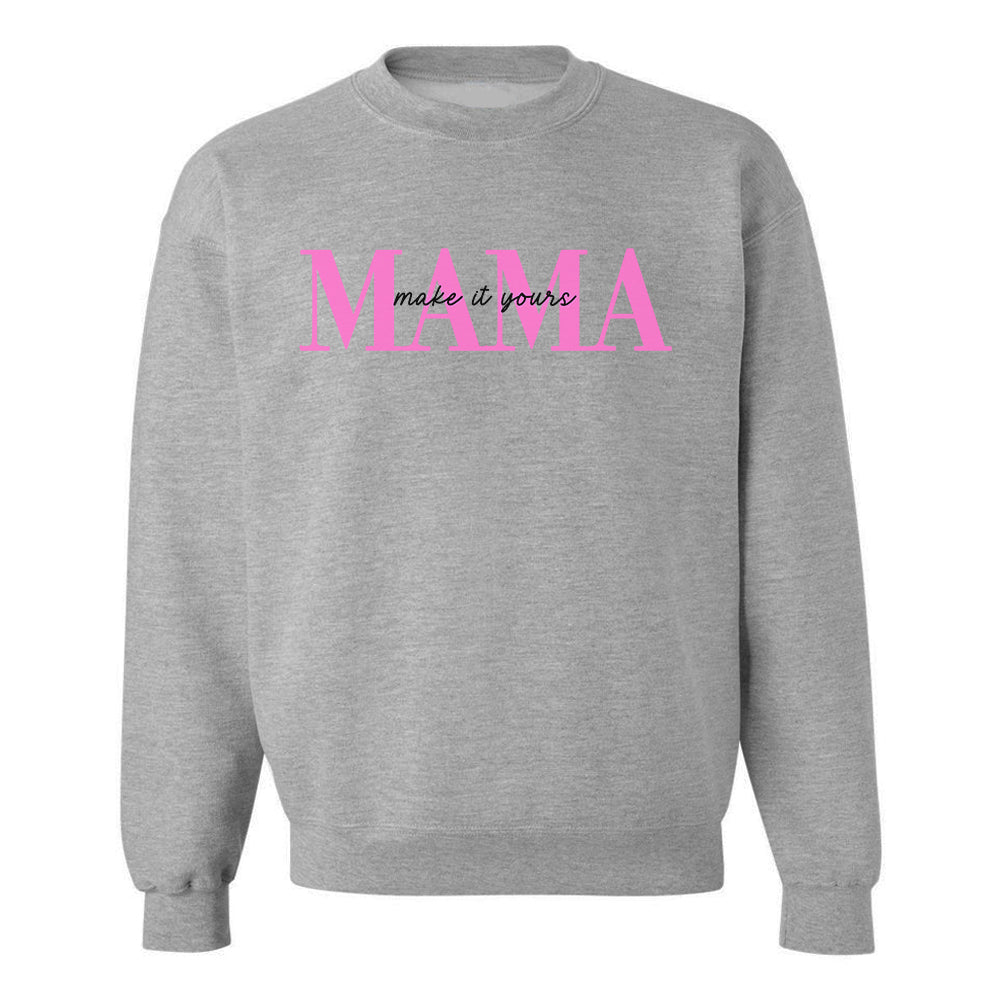 Make It Yours™ 'Mama' Crewneck Sweatshirt