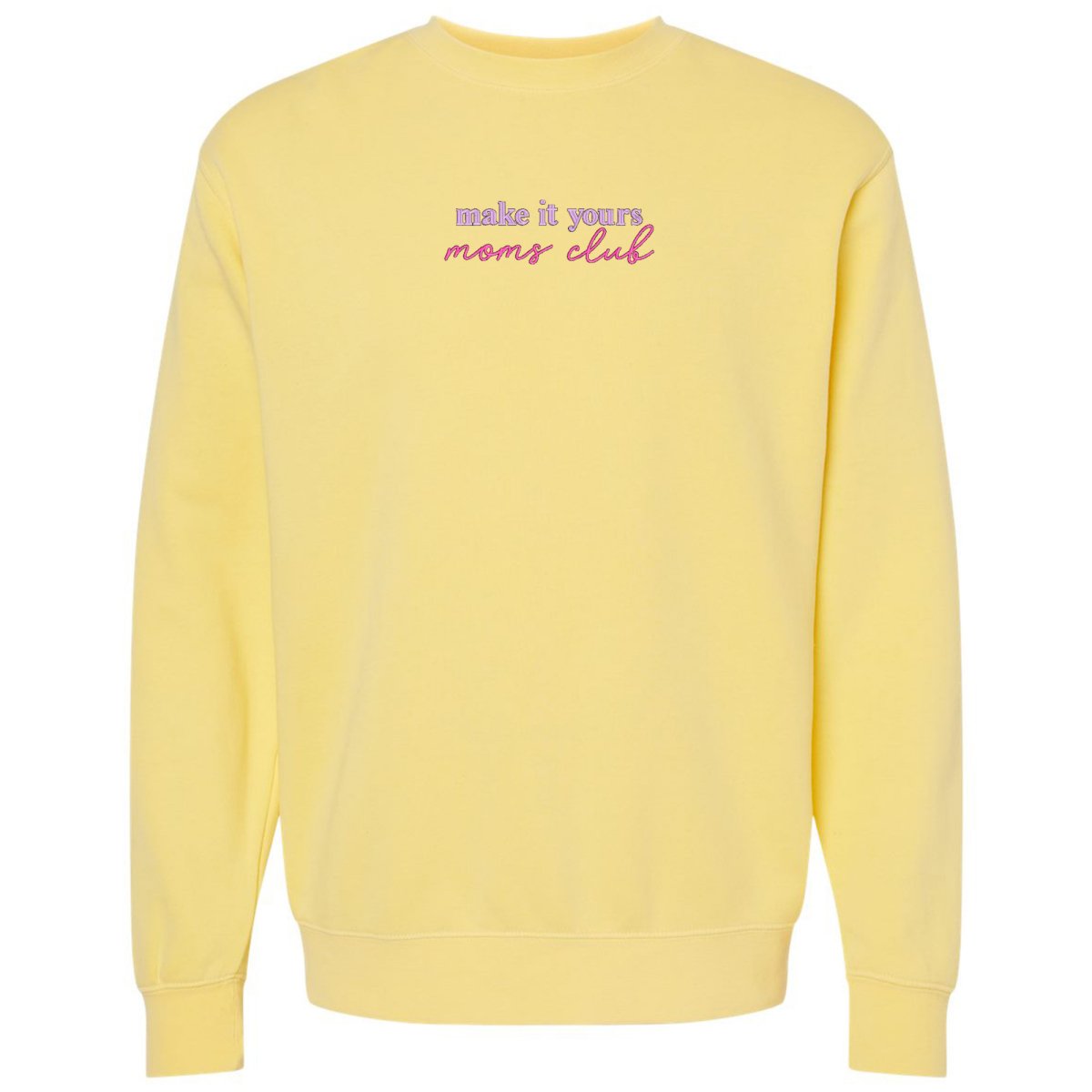 Make It Yours™ 'Moms Club' Cozy Crew