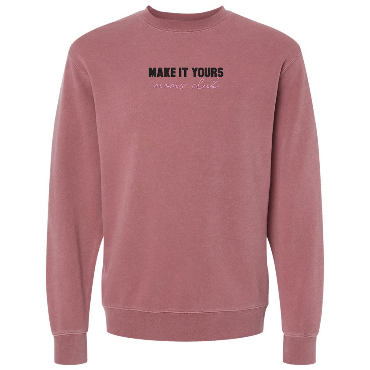 Make It Yours™ 'Moms Club' Cozy Crew