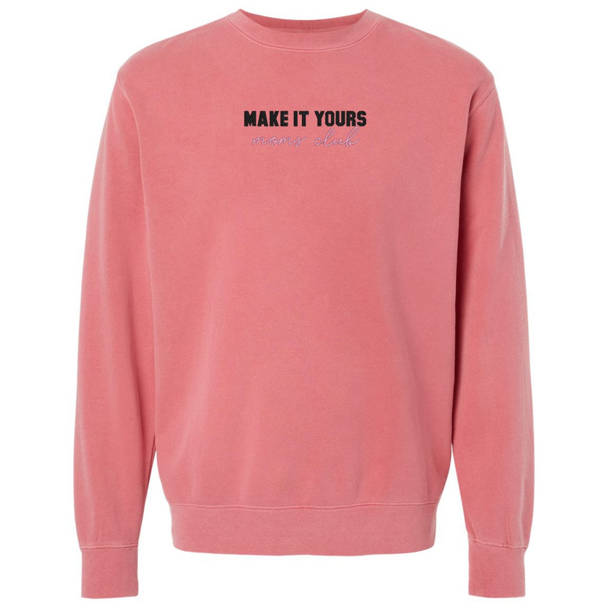 Make It Yours™ 'Moms Club' Cozy Crew