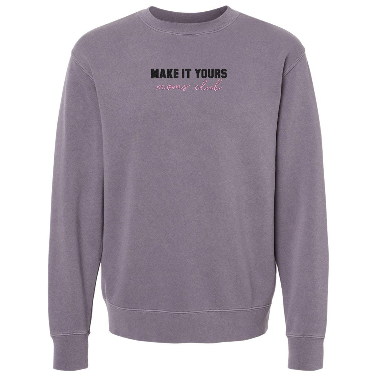 Make It Yours™ 'Moms Club' Cozy Crew