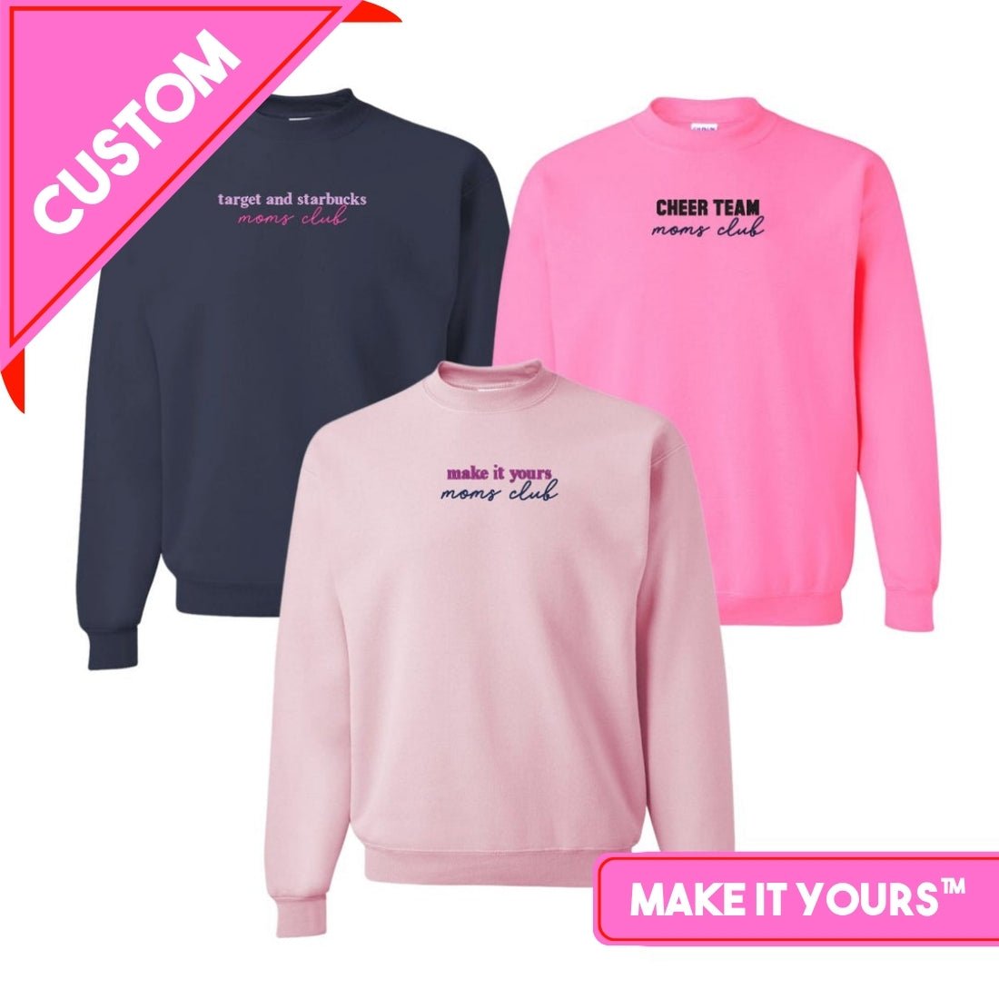 Make It Yours™ 'Moms Club' Crewneck Sweatshirt