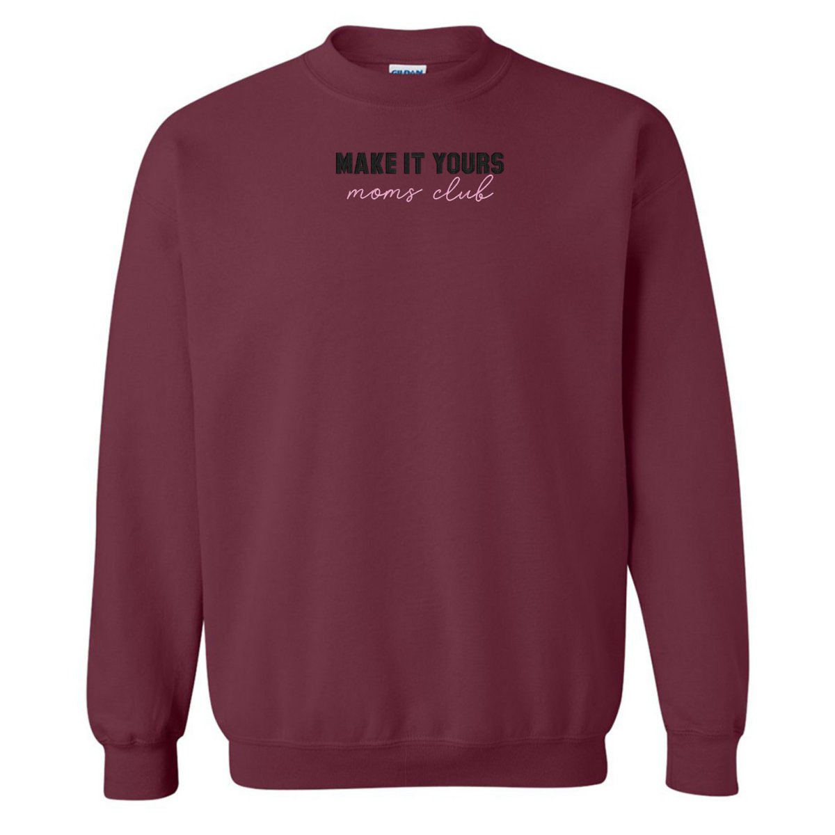 Make It Yours™ 'Moms Club' Crewneck Sweatshirt