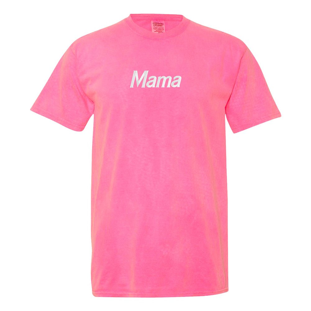Mama Embroidered Comfort Colors T-Shirt
