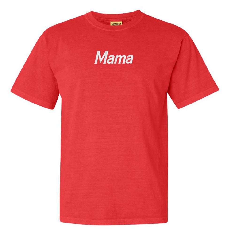Mama Embroidered Comfort Colors T-Shirt