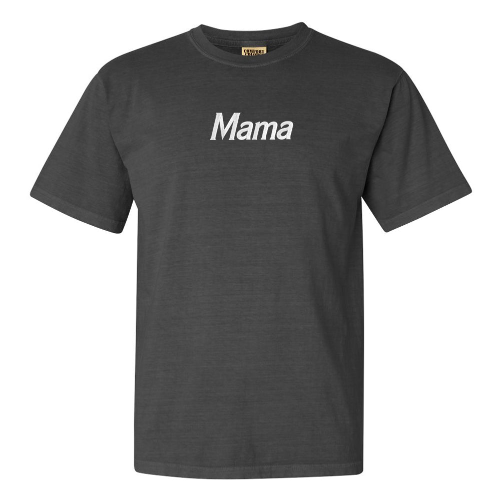 Mama Embroidered Comfort Colors T-Shirt