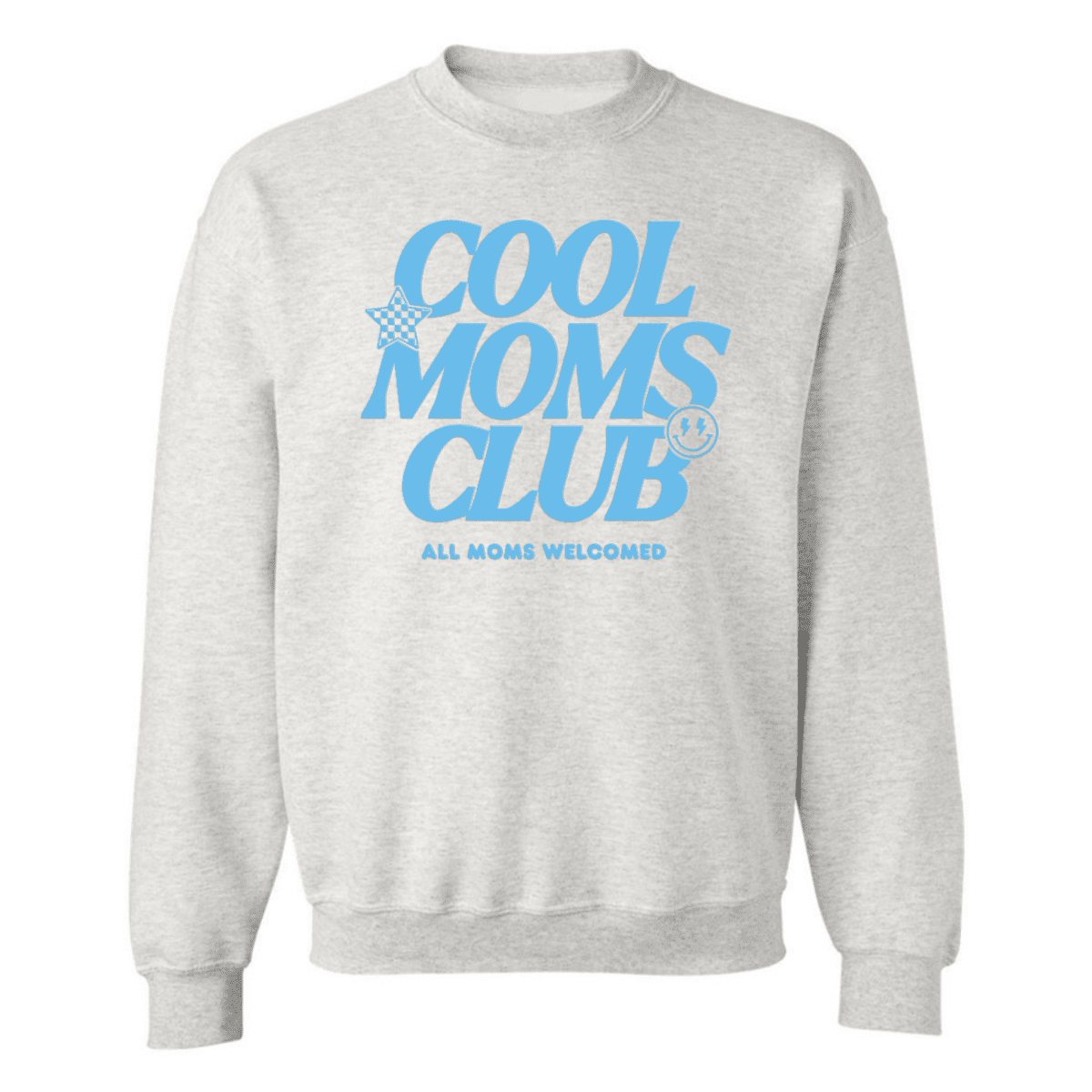 PUFF 'All Moms Welcome' Crewneck Sweatshirt