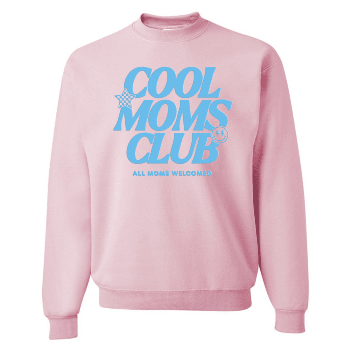 PUFF 'All Moms Welcome' Crewneck Sweatshirt