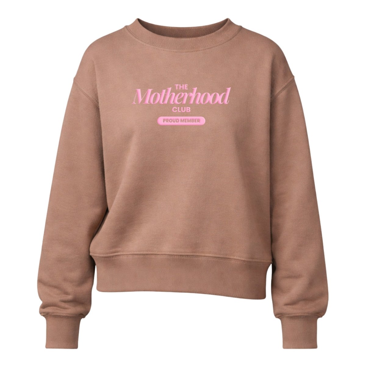 PUFF 'Proud Member: Motherhood Club' Signature Sweatshirt